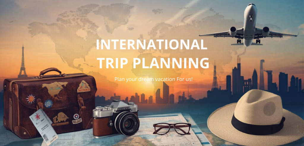 Planning an international trip